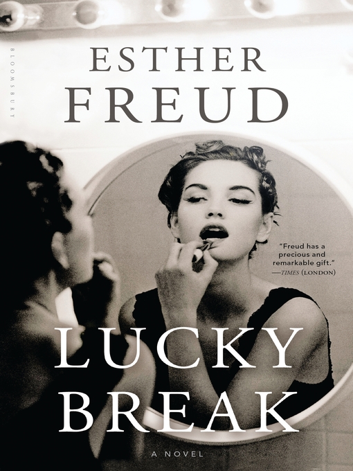 Title details for Lucky Break by Esther Freud - Available